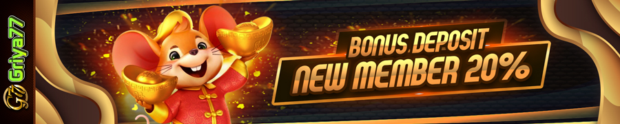 Bonus Deposit New Member 20% Griya77